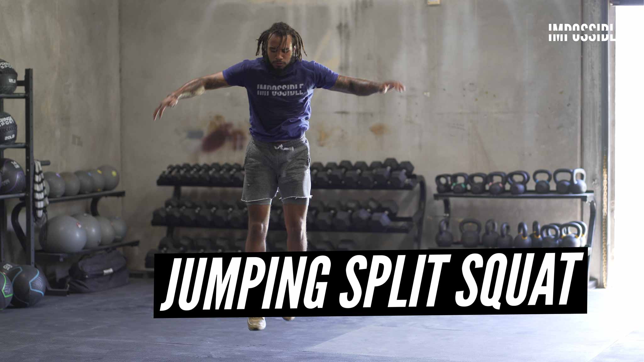 Jumping Split Squat Tutorial & Tips IMPOSSIBLE Fitness